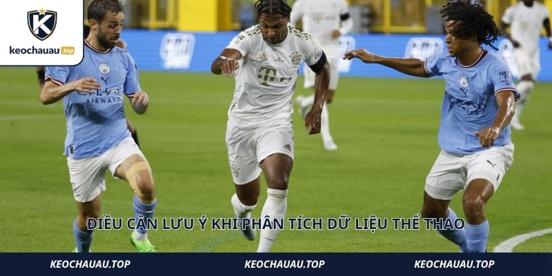 Điều cần lưu ý khi phân tích dữ liệu thể thao