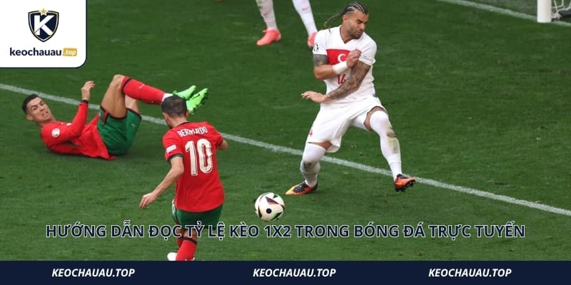 Hướng dẫn đọc tỷ lệ kèo 1x2 trong bóng đá trực tuyến